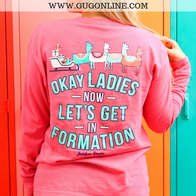 Last Chance Size Small | Okay Ladies Now Let's Get In Formation Christmas Long Sleeve Tee Shirt in Pink