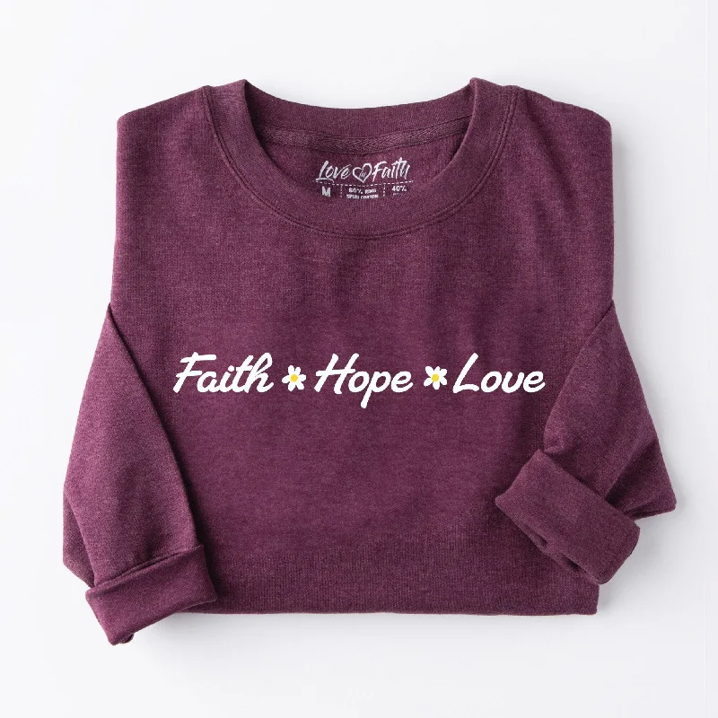 Faith Hope Love Sweatshirt